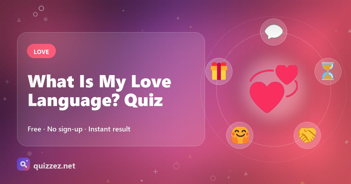 What Is My Love Language? Quiz