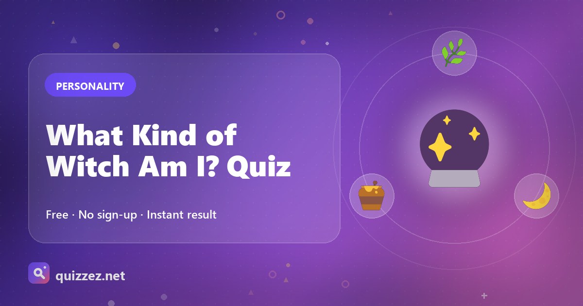 What Kind of Witch Am I? Quiz