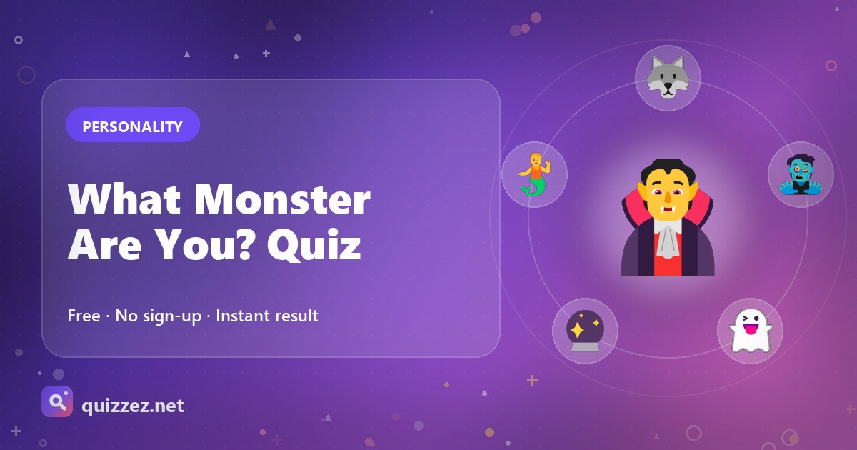 What Monster Are You? Quiz