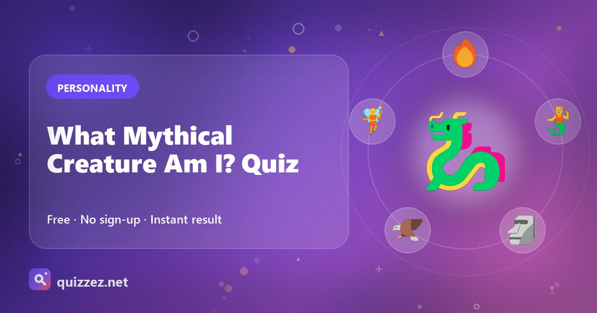 What Mythical Creature Am I? Quiz