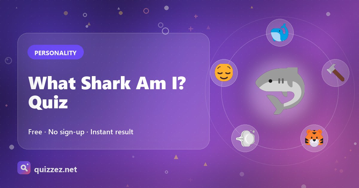 What Shark Am I? Quiz