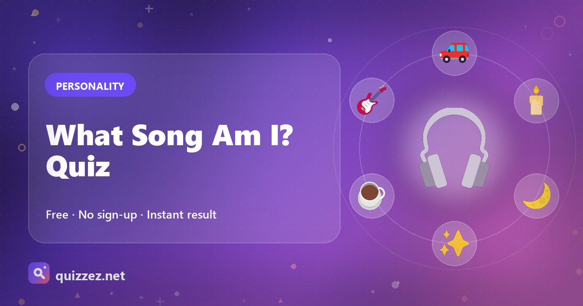 What Song Am I? Quiz