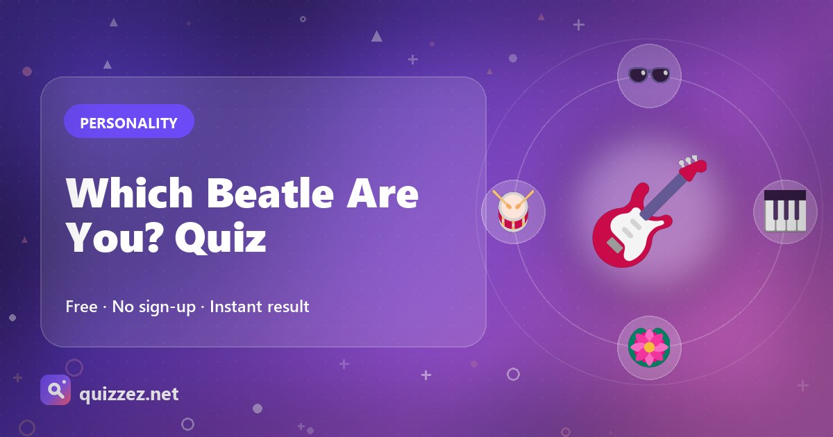 Which Beatle Are You? Quiz