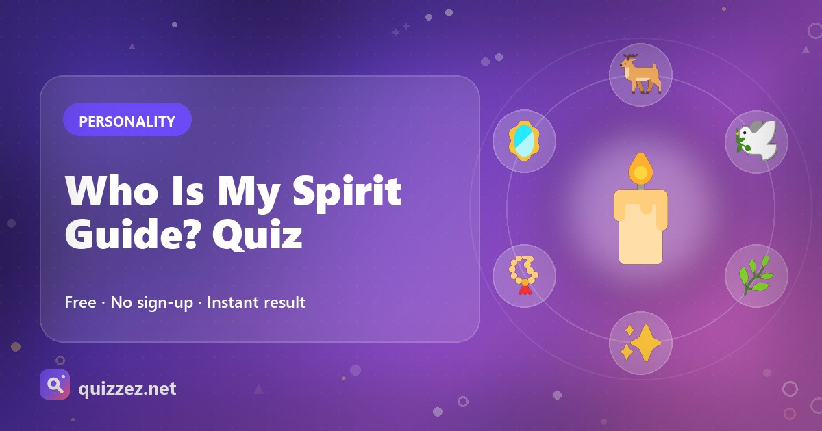 Who Is My Spirit Guide? Quiz